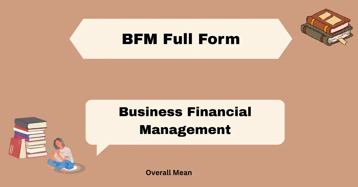 BFM Full Form