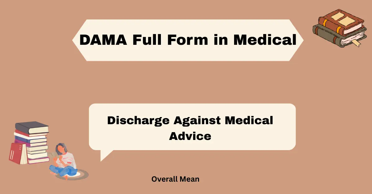 DAMA Full Form in Medical