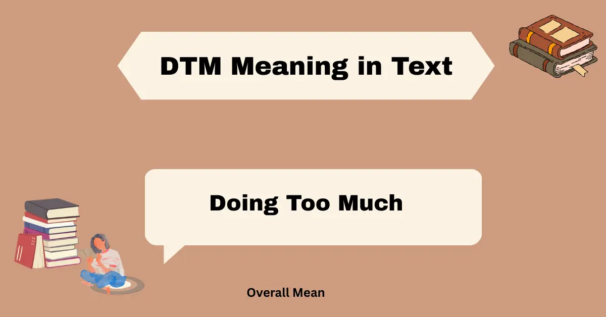 DTM Meaning in Text