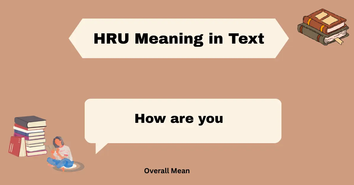 HRU Meaning in Text
