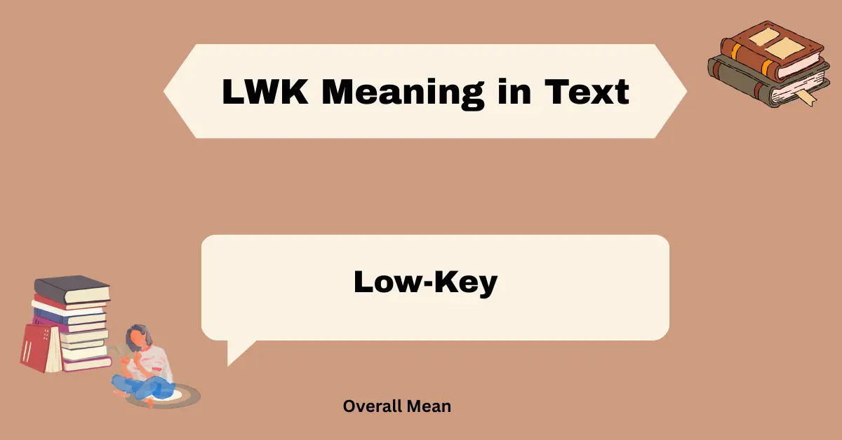 LWK Meaning in Text