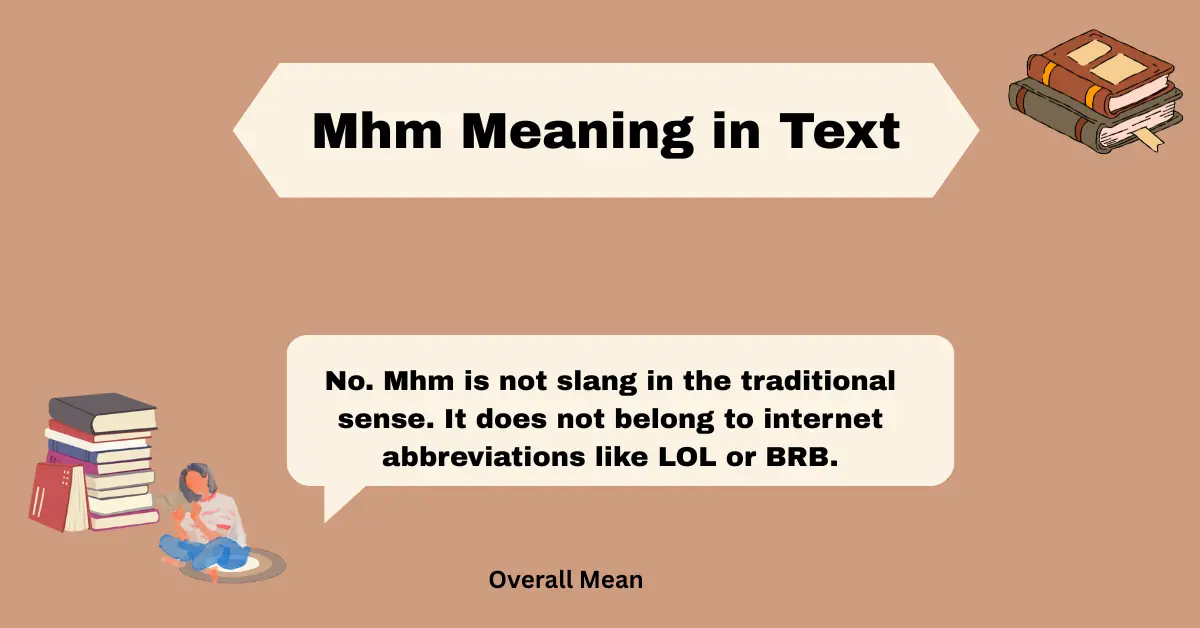 Mhm Meaning in Text