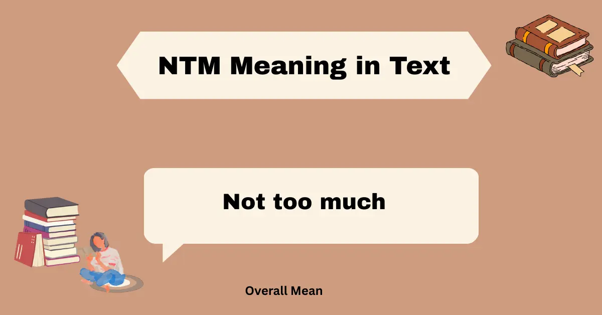 NTM Meaning in Text