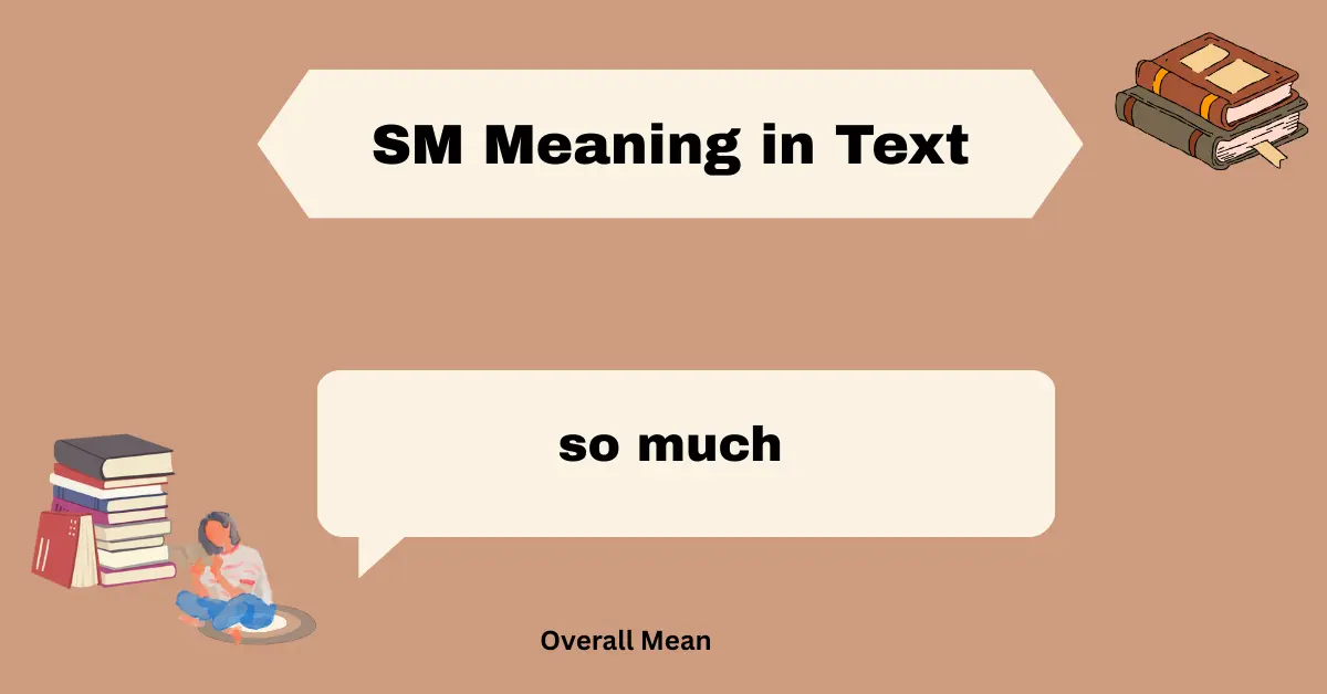 SM Meaning in Text