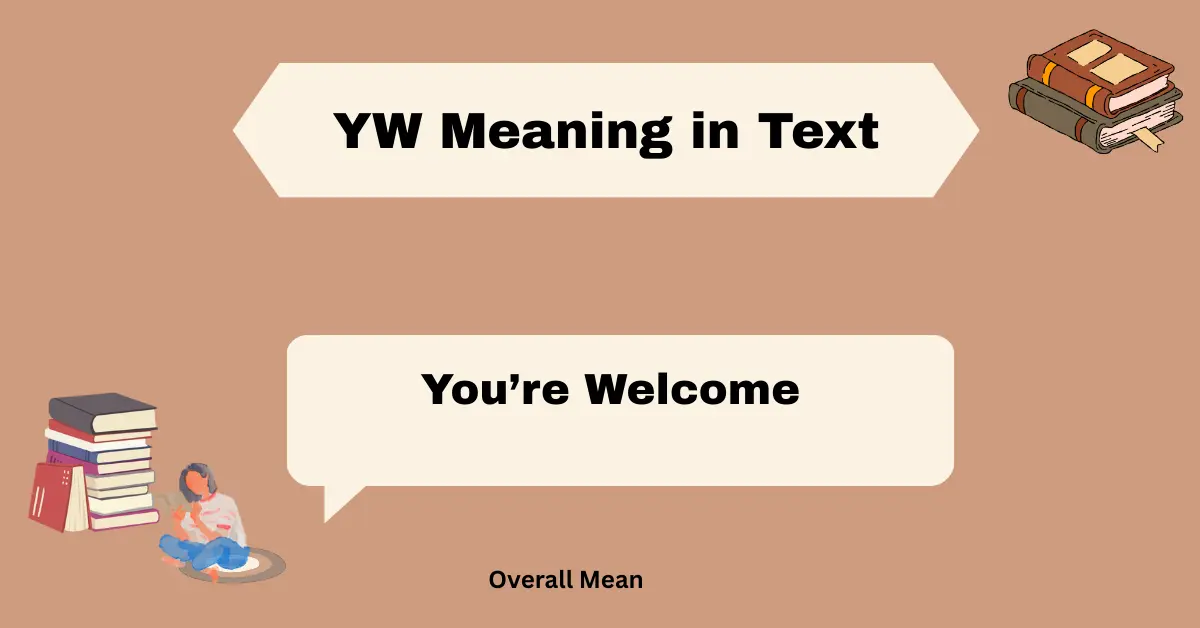 YW Meaning in Text