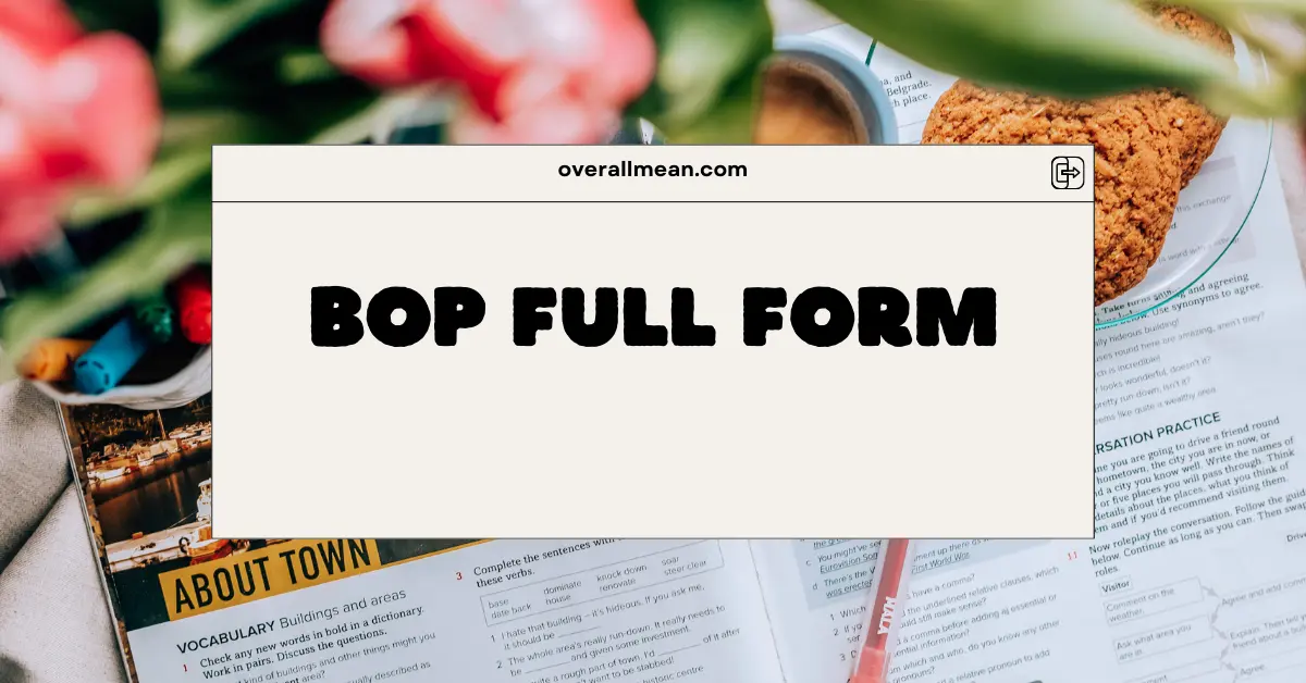 BOP Full Form