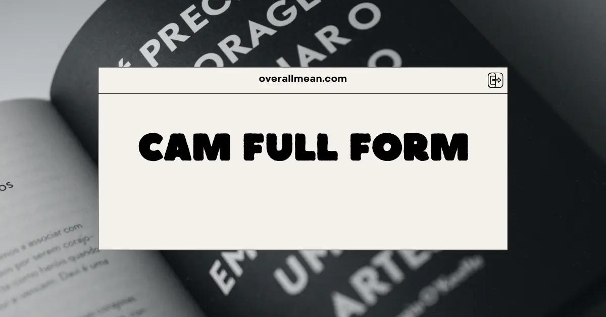 CAM Full Form