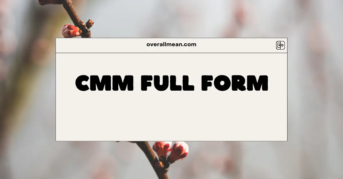 CMM Full Form