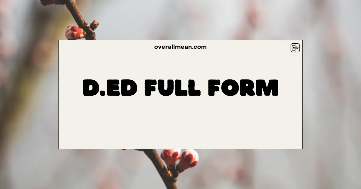 D.Ed Full Form