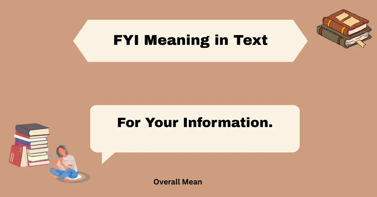 FYI Meaning in Text