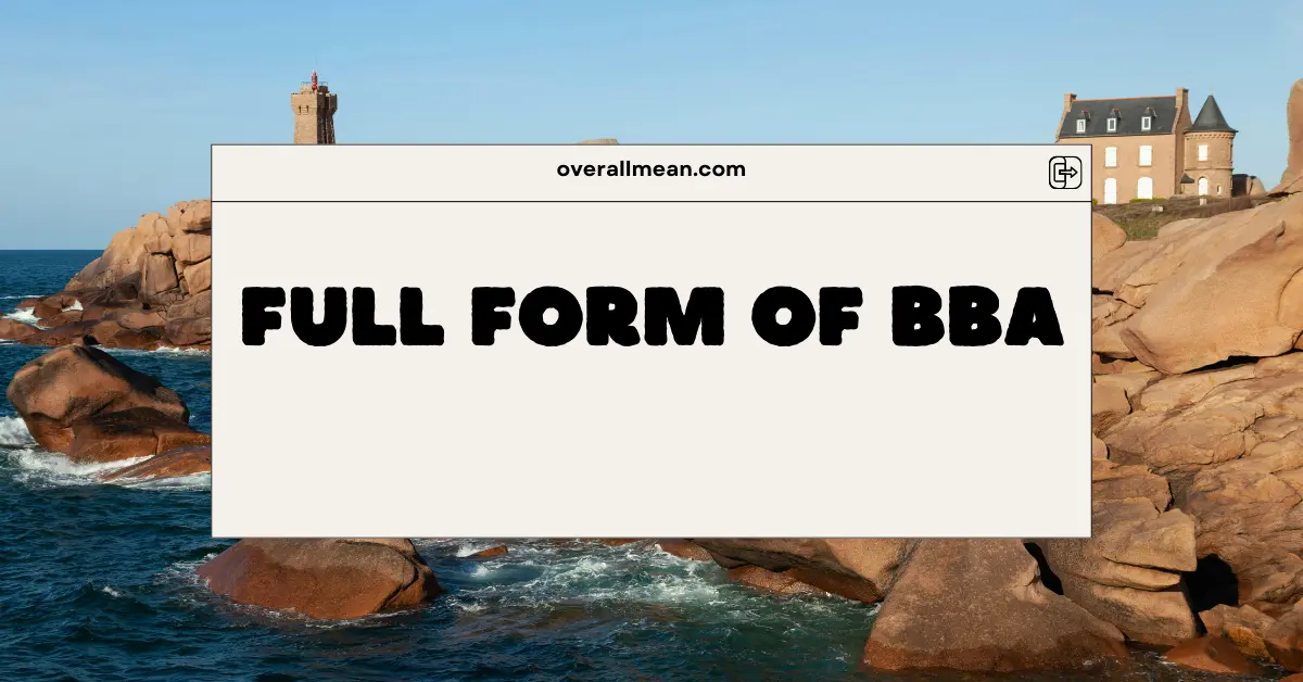 Full Form of BBA