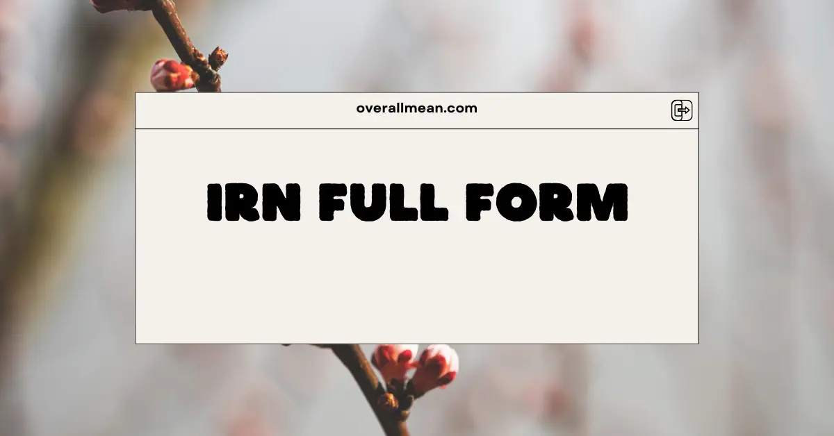 IRN Full Form