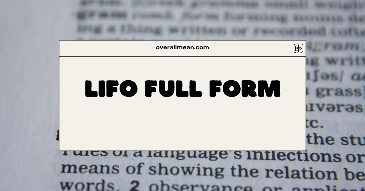 LIFO Full Form