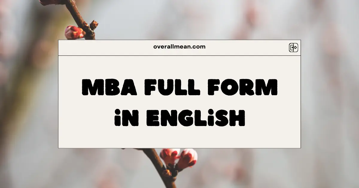 MBA Full Form in English