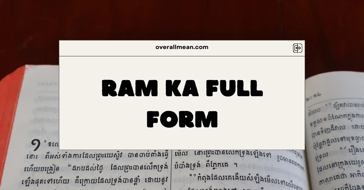 RAM Ka Full Form