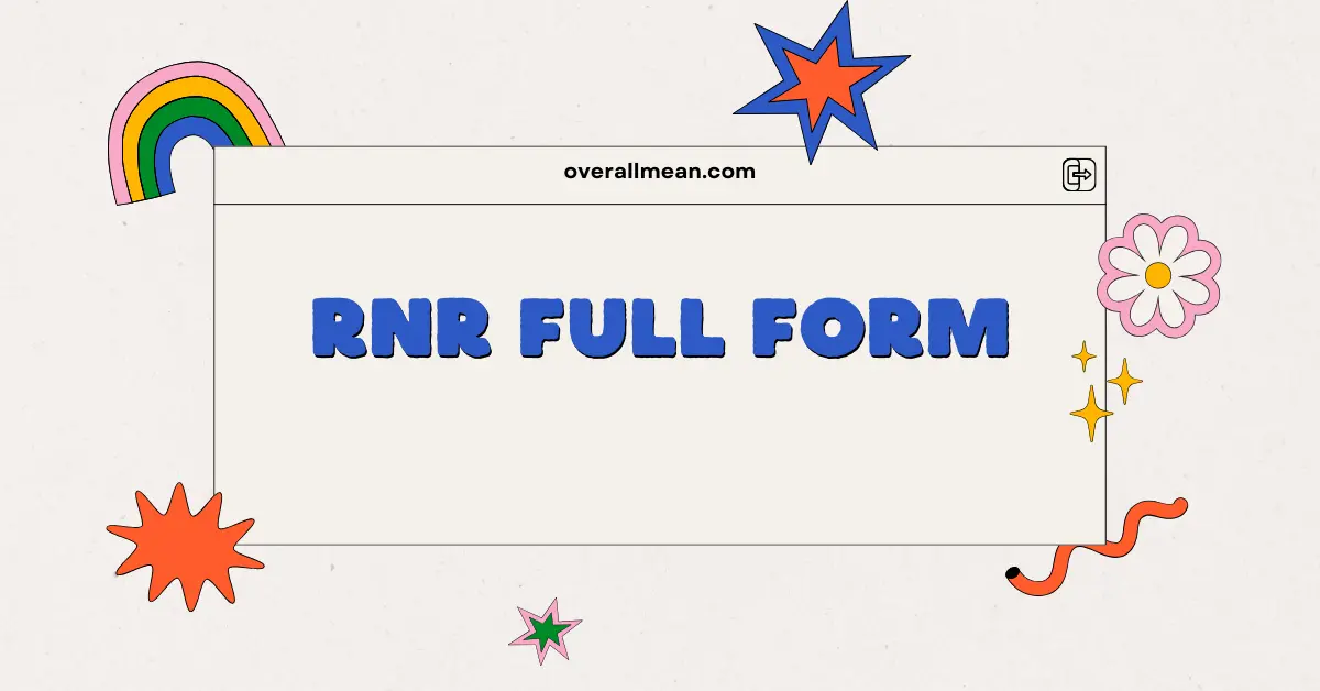 RNR Full Form