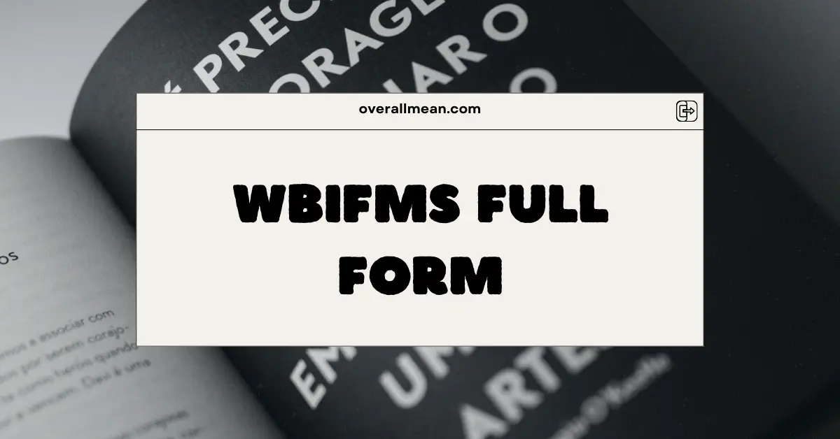 WBIFMS Full Form