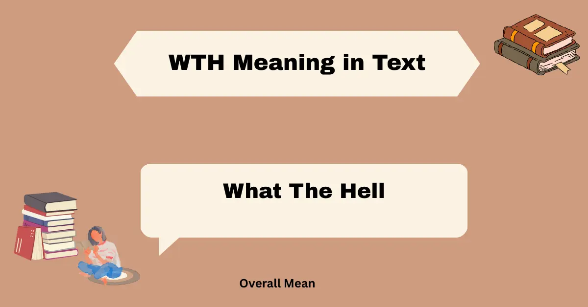 WTH Meaning in Text