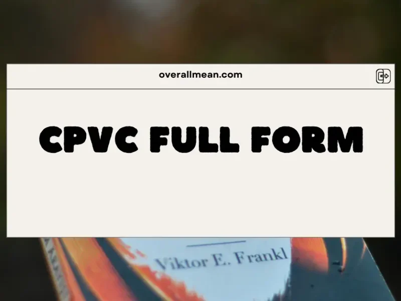 CPVC Full Form