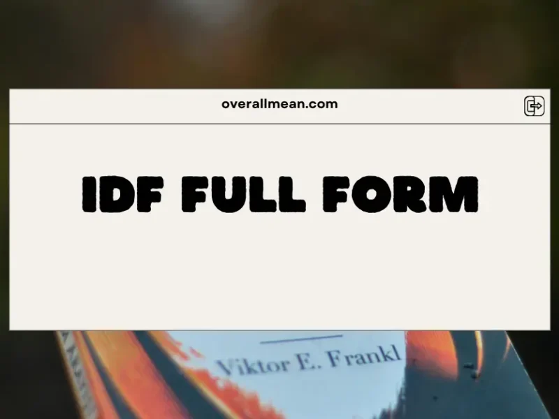 IDF Full Form
