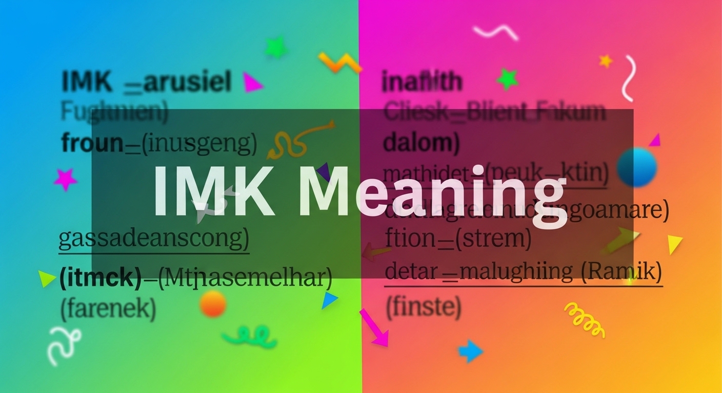 IMK Meaning