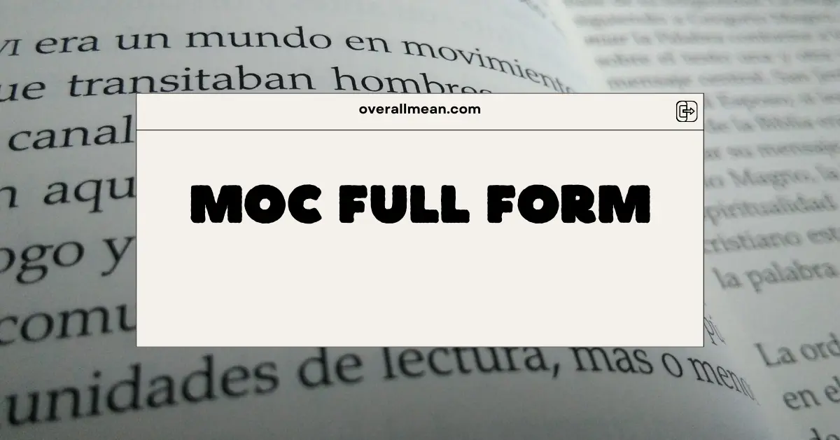 MOC Full Form