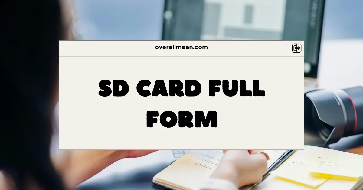 SD Card Full Form