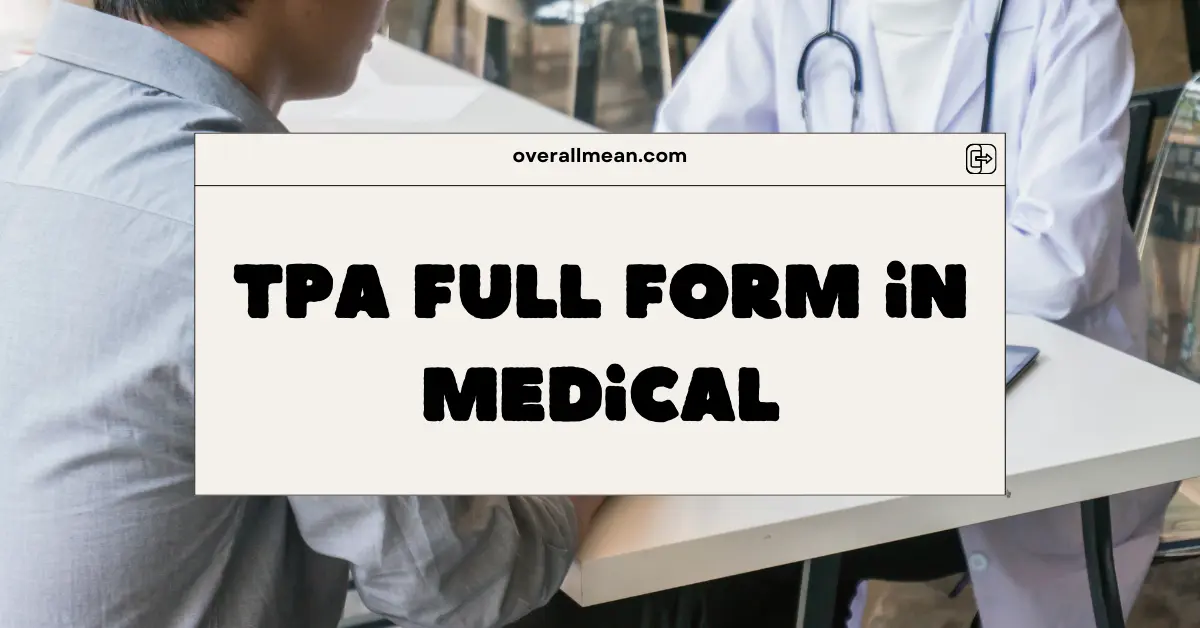 TPA Full Form in Medical