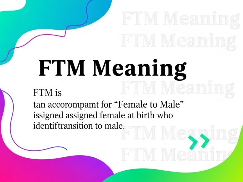 FTM Meaning