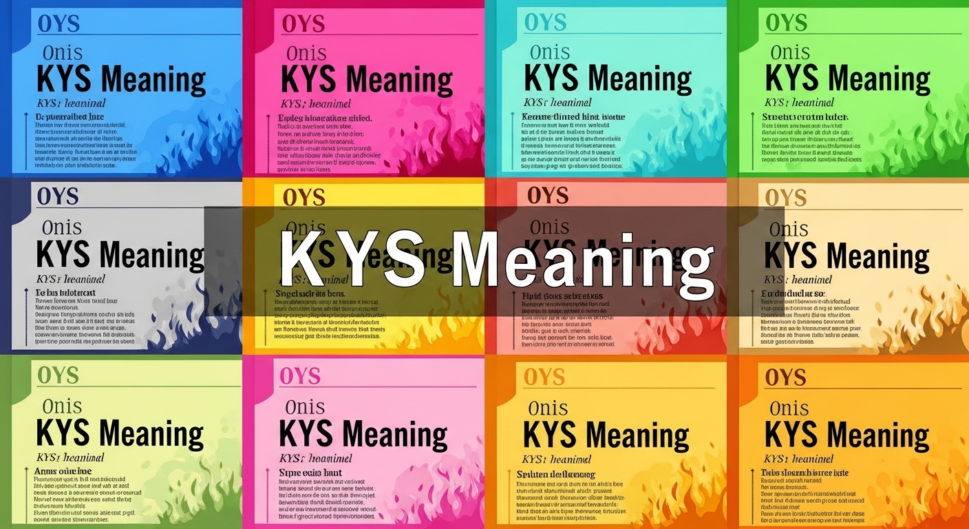 KYS Meaning
