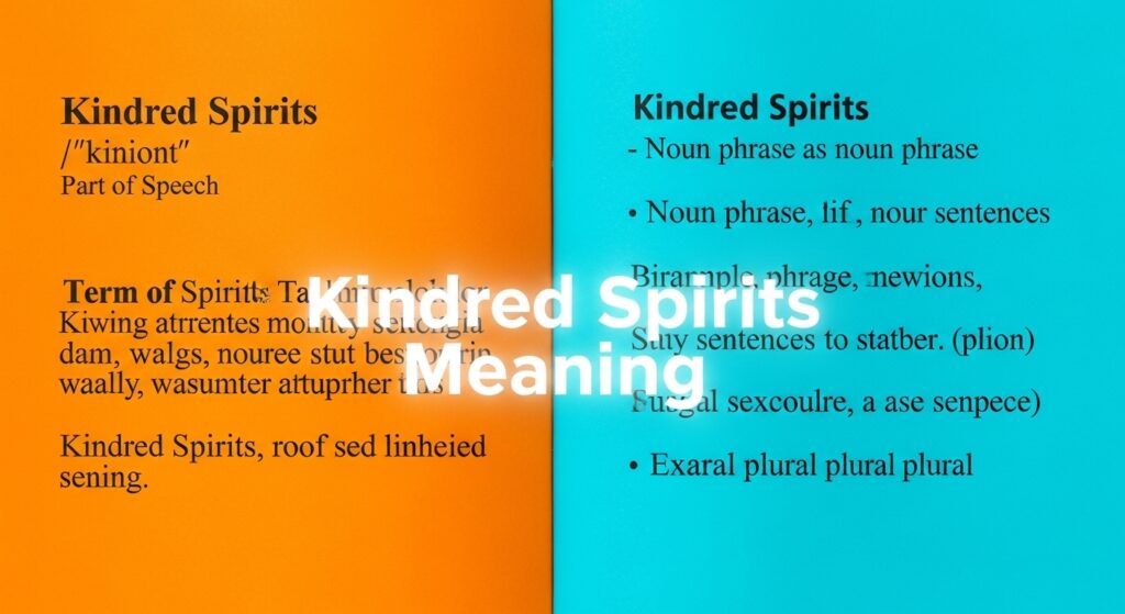 Kindred Spirits Meaning