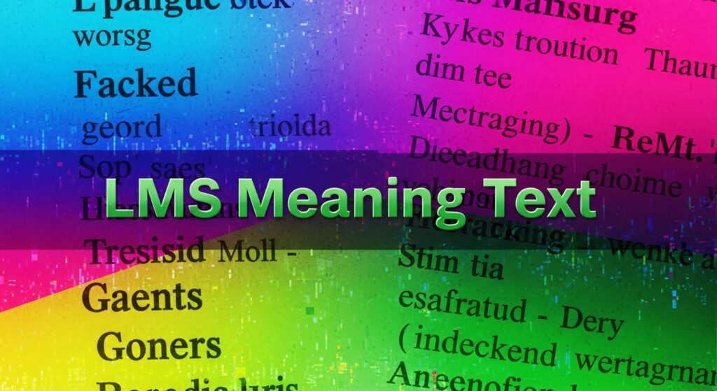 LMS Meaning text