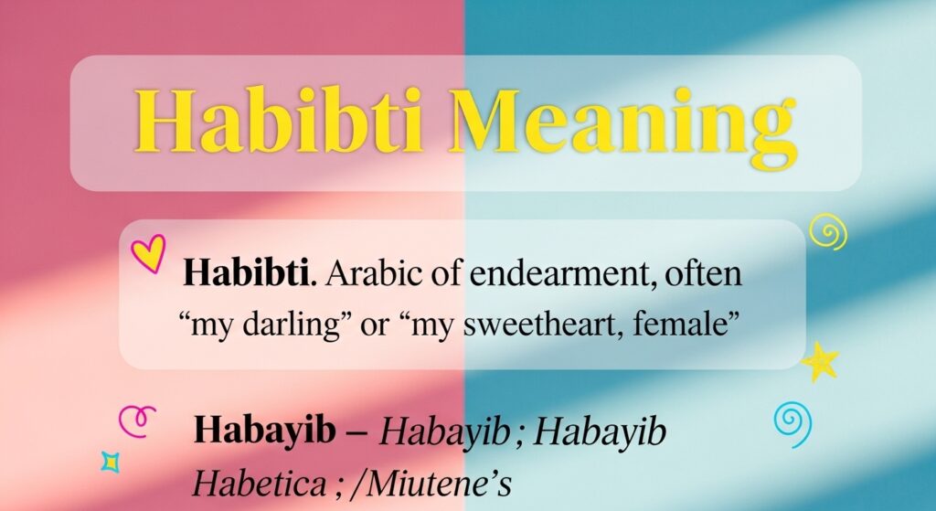 Habibti Meaning