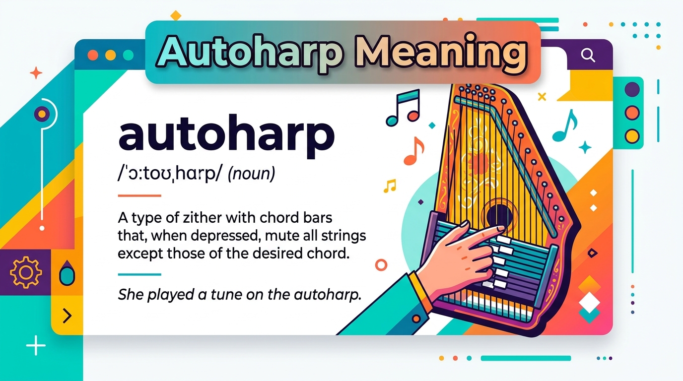 Autoharp Meaning